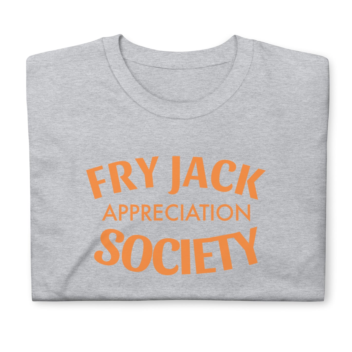 Fry Jack Appreciation Society Short-Sleeve Unisex T-Shirt