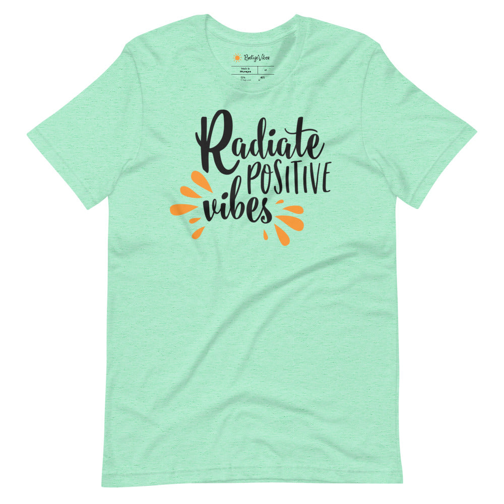 Radiate Positive Vibes Unisex T-Shirt