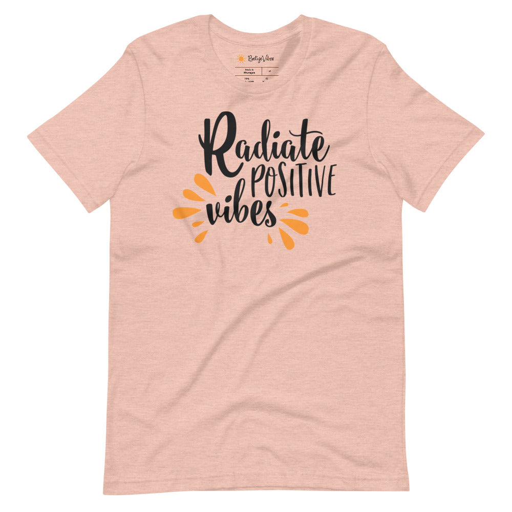 Radiate Positive Vibes Unisex T-Shirt