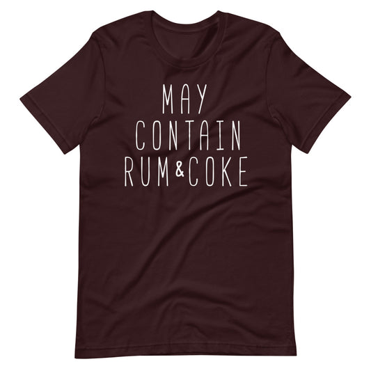 May Contain Rum and Coke Short-Sleeve Unisex T-Shirt