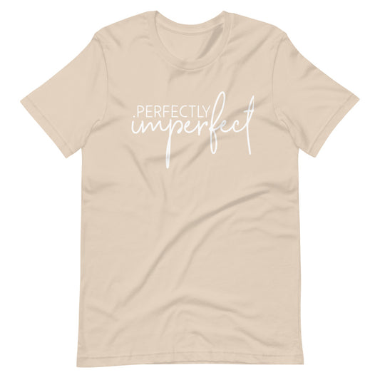 Perfectly Imperfect Short-Sleeve Unisex T-Shirt