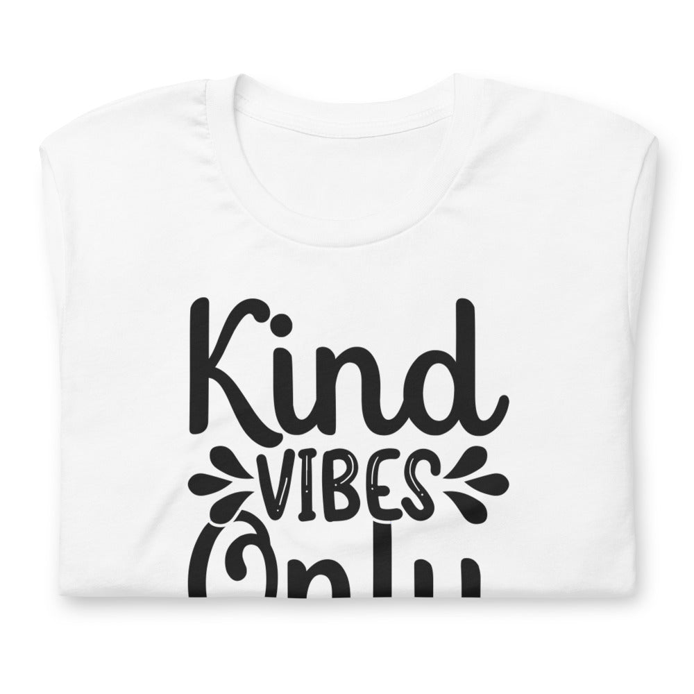 Kind Vibes Only